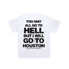 Go to Houston Tee - Choose Style