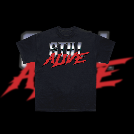 Still Alive Tee - Style 3